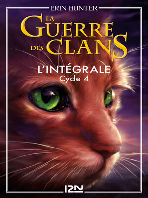 cover image of La guerre des clans: cycle 4 intégrale